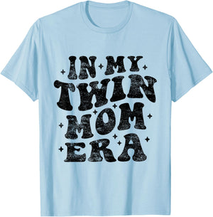 In My Twin Mom Era Funny Twin Mom Mothers Day T-Shirt - T-Shirt | Light Blue