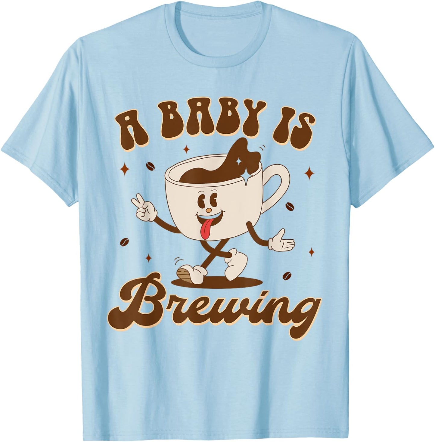 Pregnancy Announcement Mommy To Be Coffee A Baby Is Brewing T-Shirt - T-Shirt | Light Blue