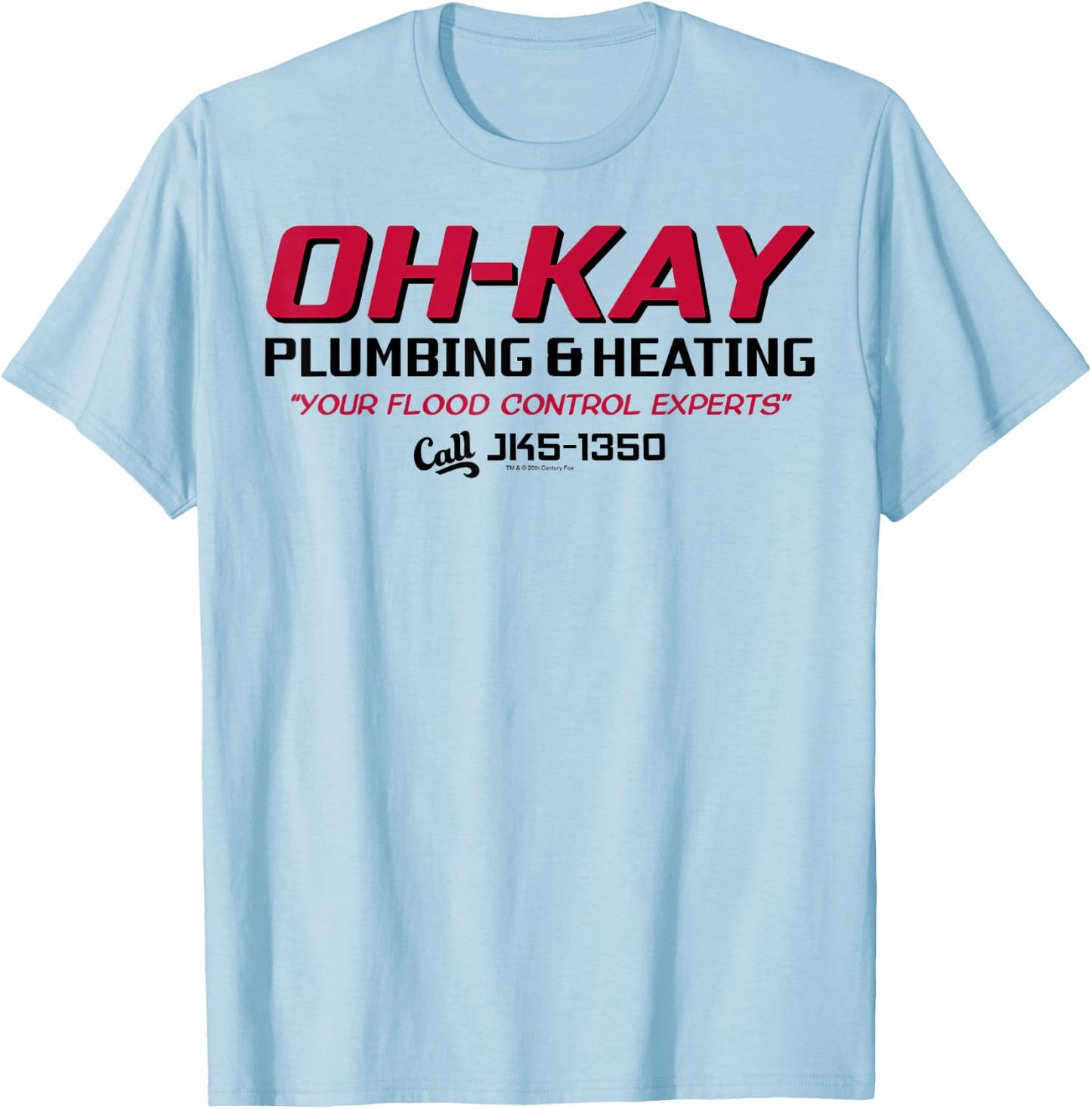 Home Alone Oh-Kay Plumbing & Heating Logo T-Shirt - T-Shirt | Light Blue