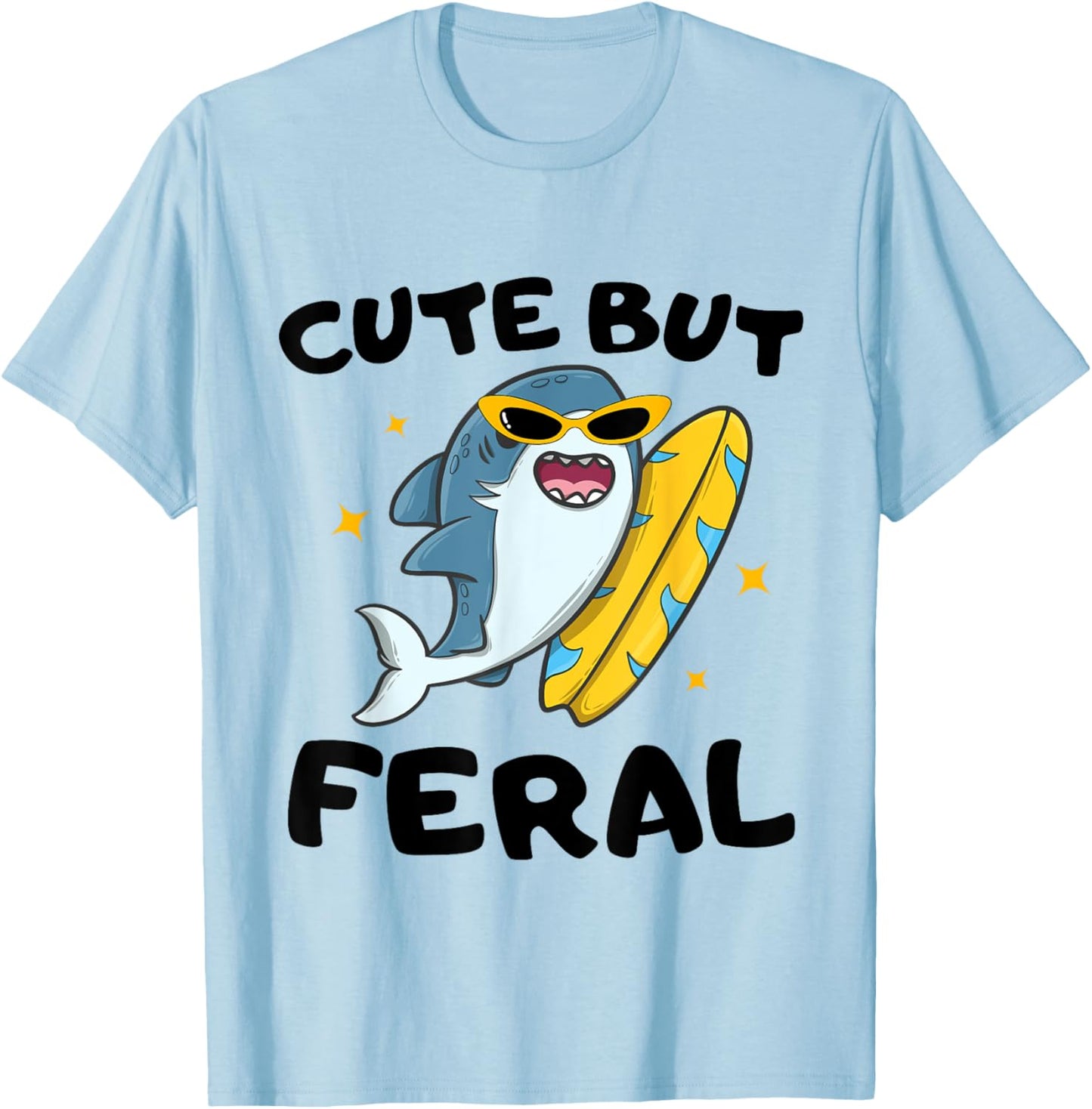 Cute But Feral Funny Colorful shark With Sunglasses shark T-Shirt - T-Shirt | Light Blue