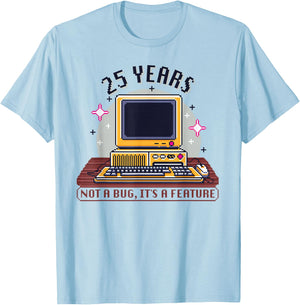 25 Year Old - Computer Nerd Funny Programmer 25th Birthday T-Shirt - T-Shirt | Light Blue