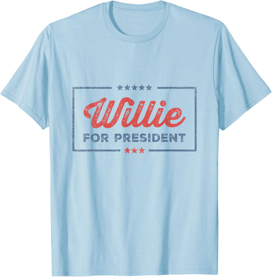 Willie For President Retro Merch Sarcastic Humor Willie Fan T-Shirt - T-Shirt | Light Blue