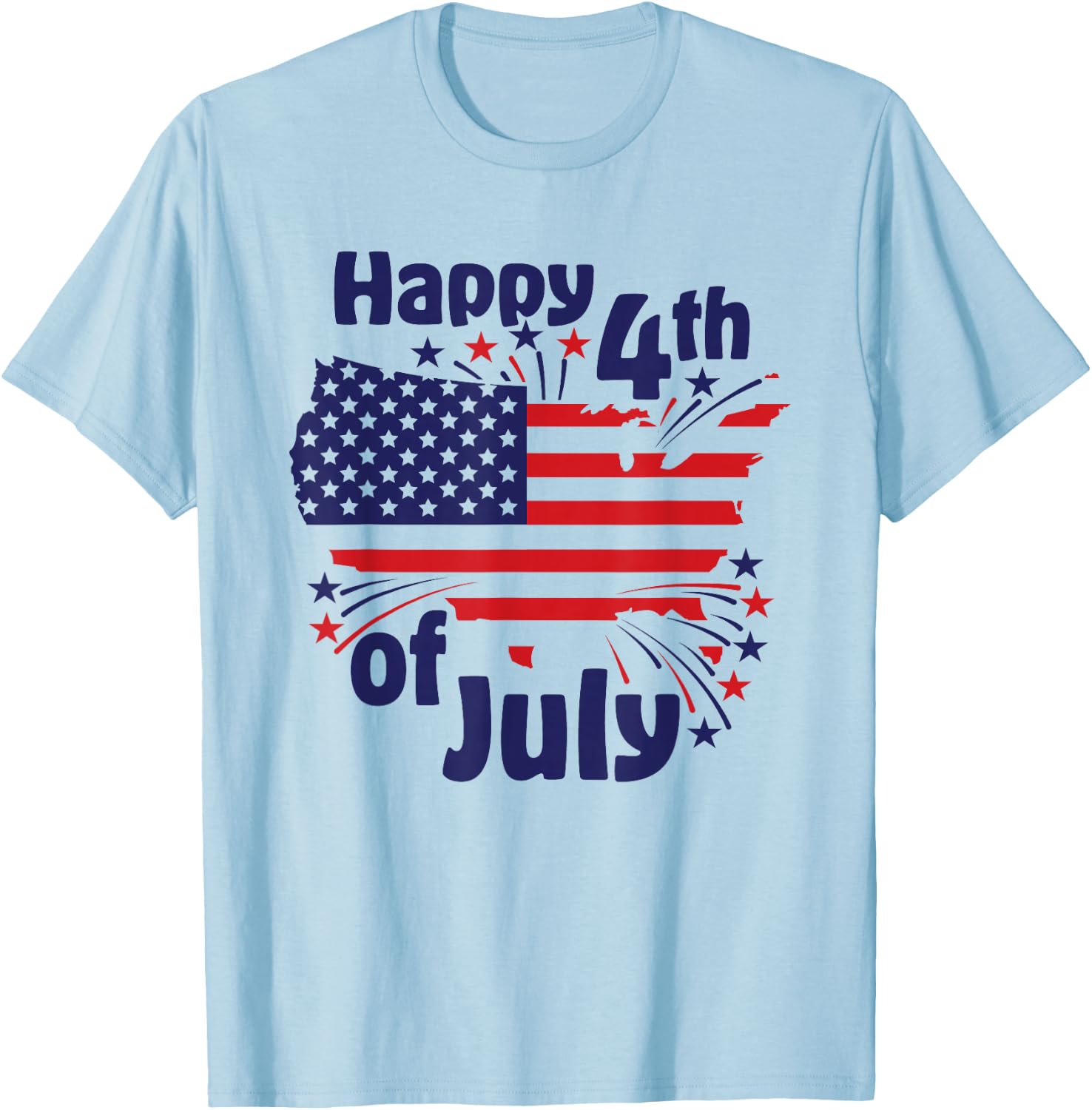 Happy 4th of July T-Shirt - T-Shirt | Light Blue