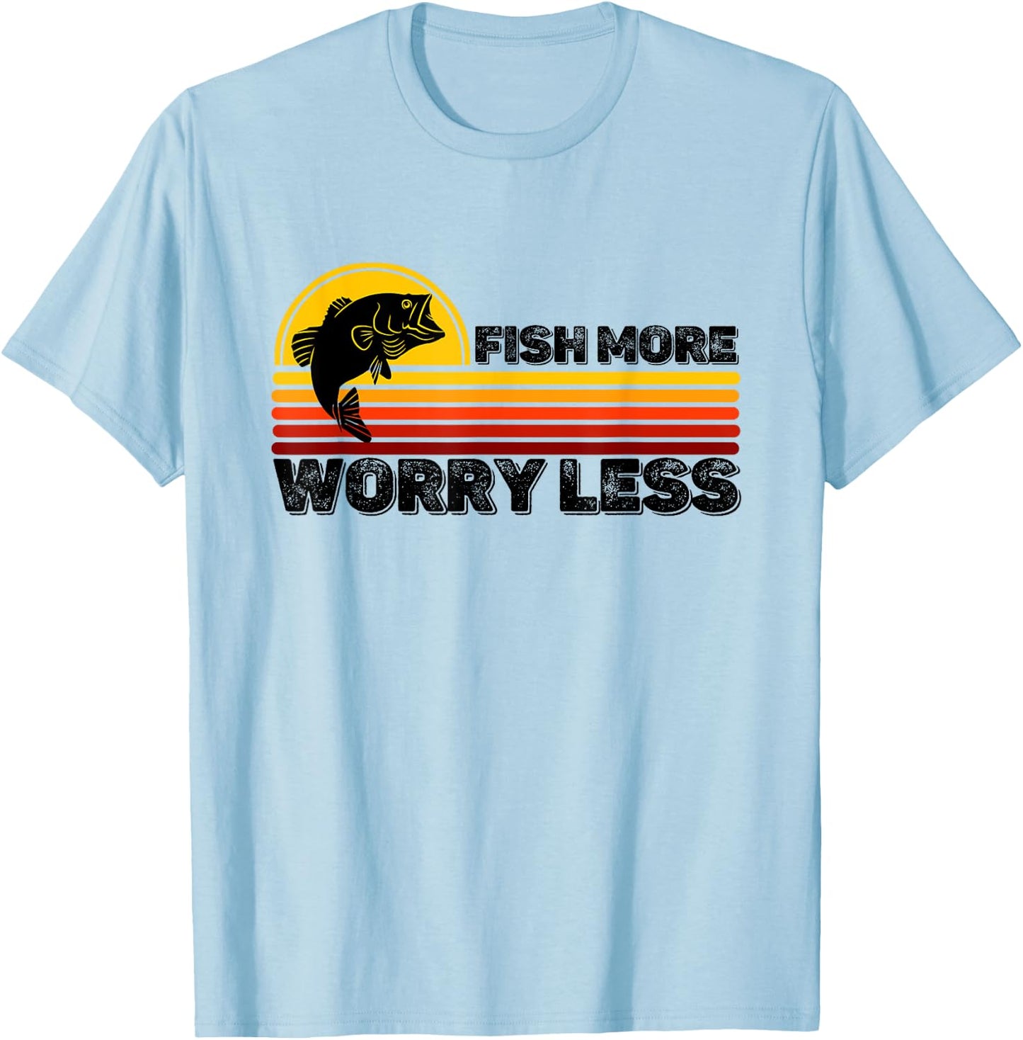 Fisher Quote Fish More Worry Less Fishermen Fishing Lover T-Shirt - T-Shirt | Light Blue