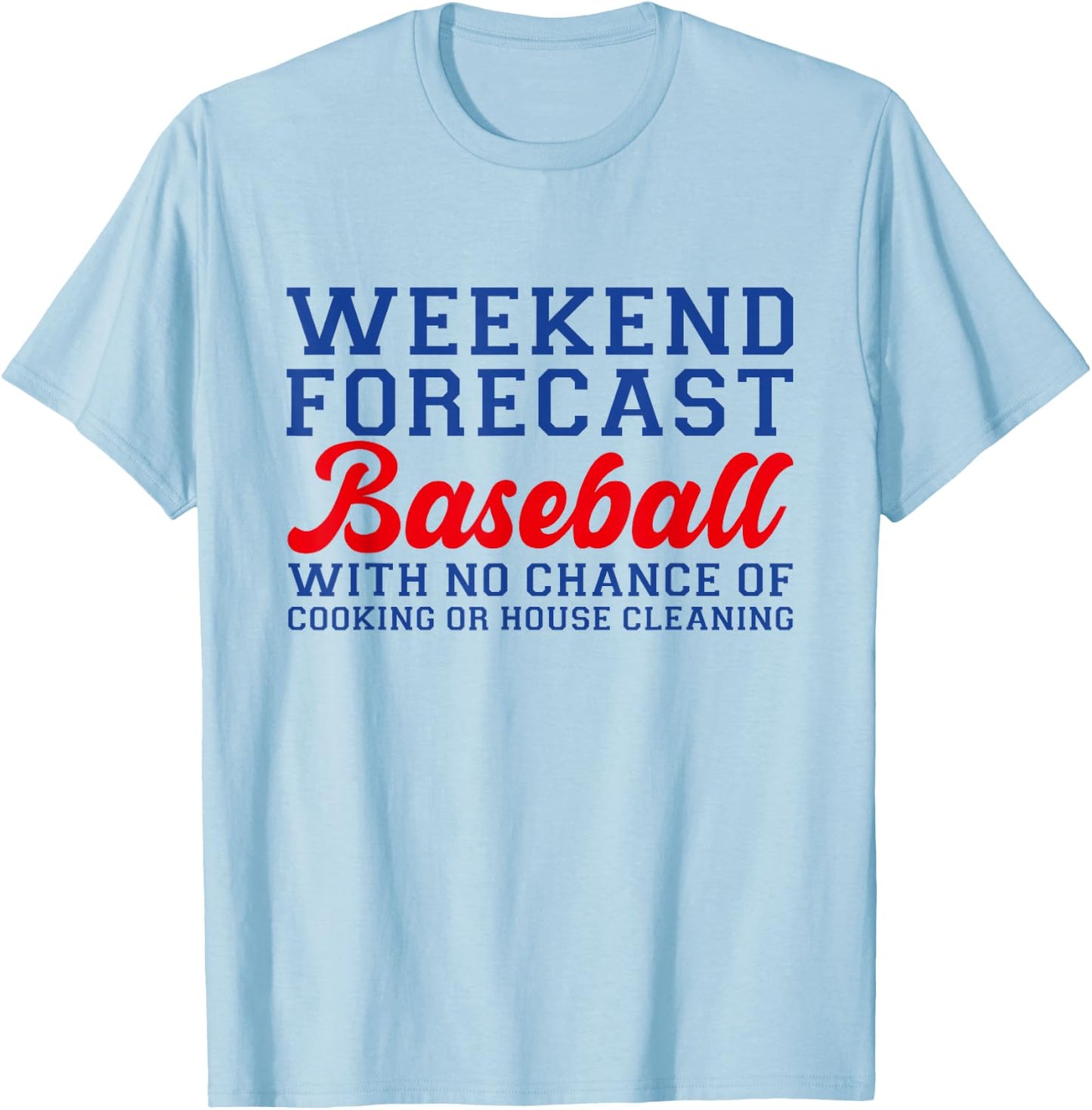 Retro Baseball Mom Mother's Day Weekend Forecast Baseball T-Shirt - T-Shirt | Light Blue