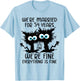We're Married For 54 Years T-Shirt - T-Shirt | Light Blue
