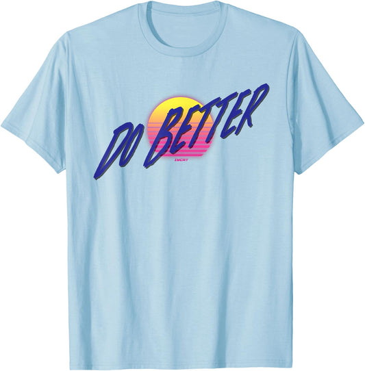 IYCRT Do Better Classic Fit Grey Cotton Polyester Women's Small XS Regular Sleeve T-Shirt - T-Shirt | Light Blue