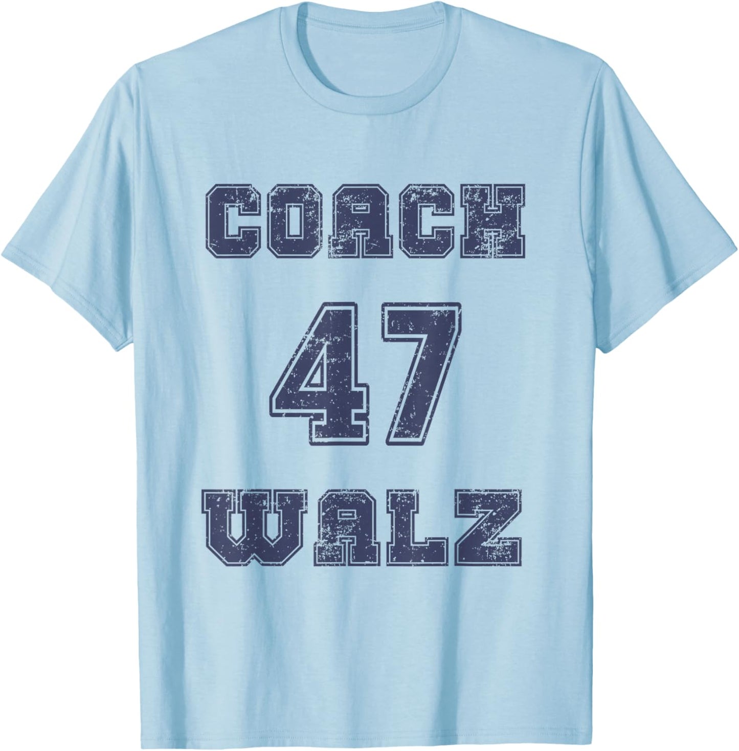 Coach 47 Walz Harris Waltz 2024 T-Shirt - T-Shirt | Light Blue