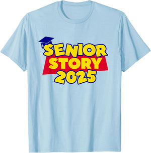 Senior 2025 Story Class of 2025 Back to School 2025 Grad 25 T-Shirt - T-Shirt | Light Blue