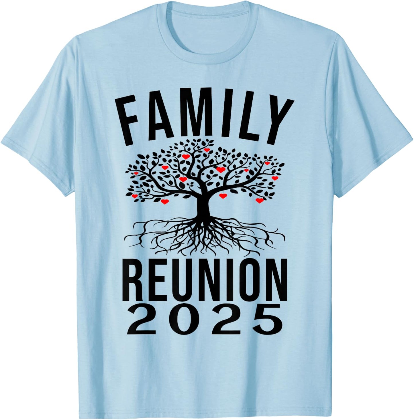 Family Reunion 2025 Family Reunion Vacation Matching Group T-Shirt - T-Shirt | Light Blue