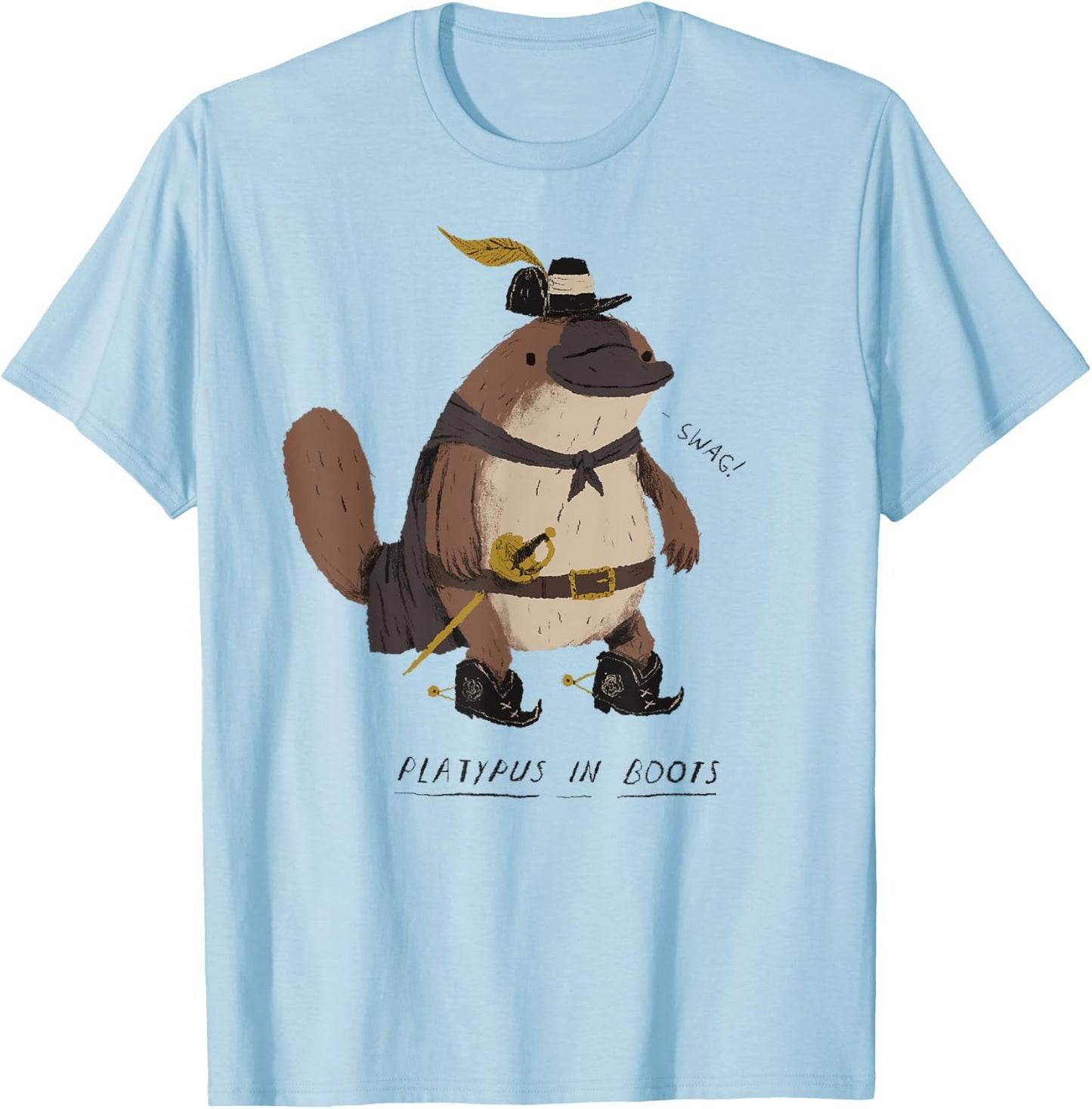 Platypus in Boots / Platypus ! T-Shirt - T-Shirt | Light Blue