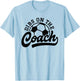 Dibs On The Coach Funny Soccer Coach T-Shirt - T-Shirt | Light Blue