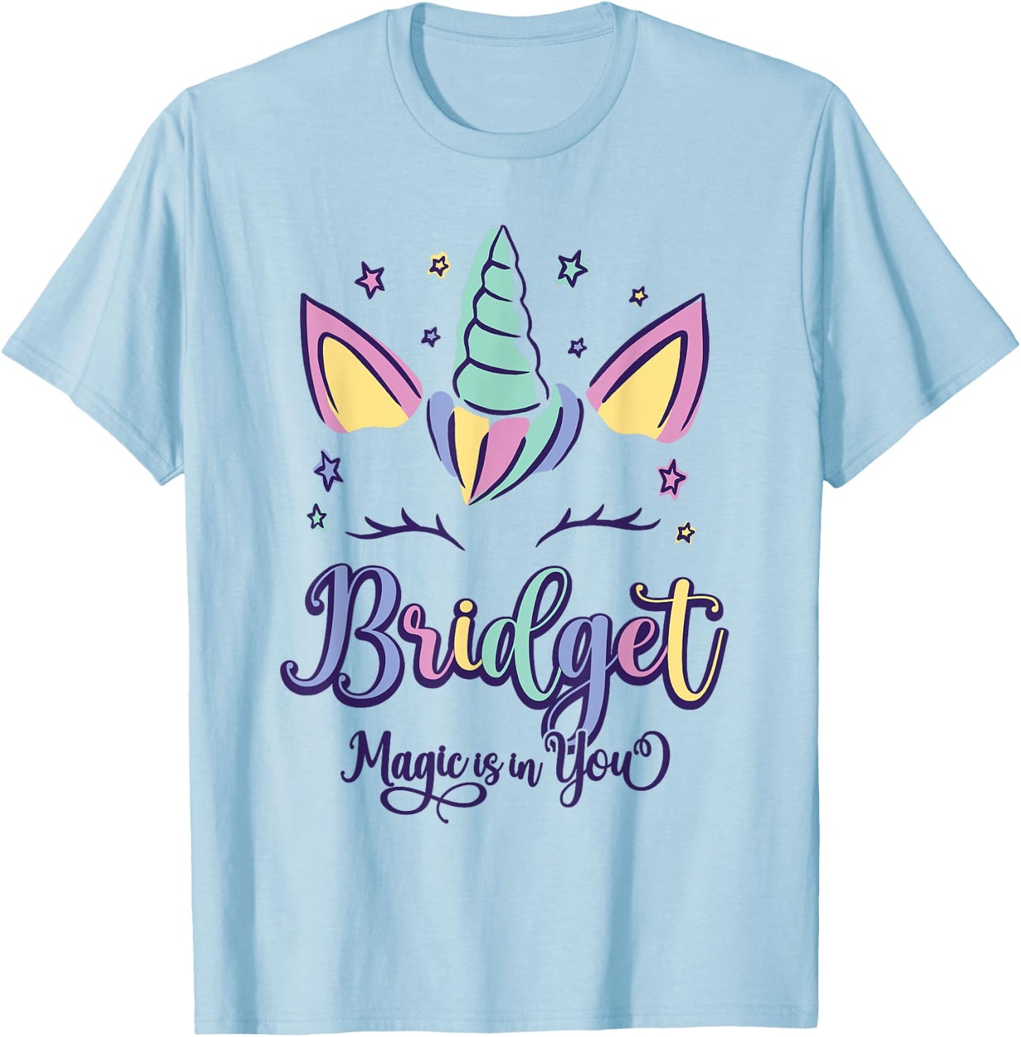 First Name Bridget Personalized I Love Bridget T-Shirt - T-Shirt | Light Blue