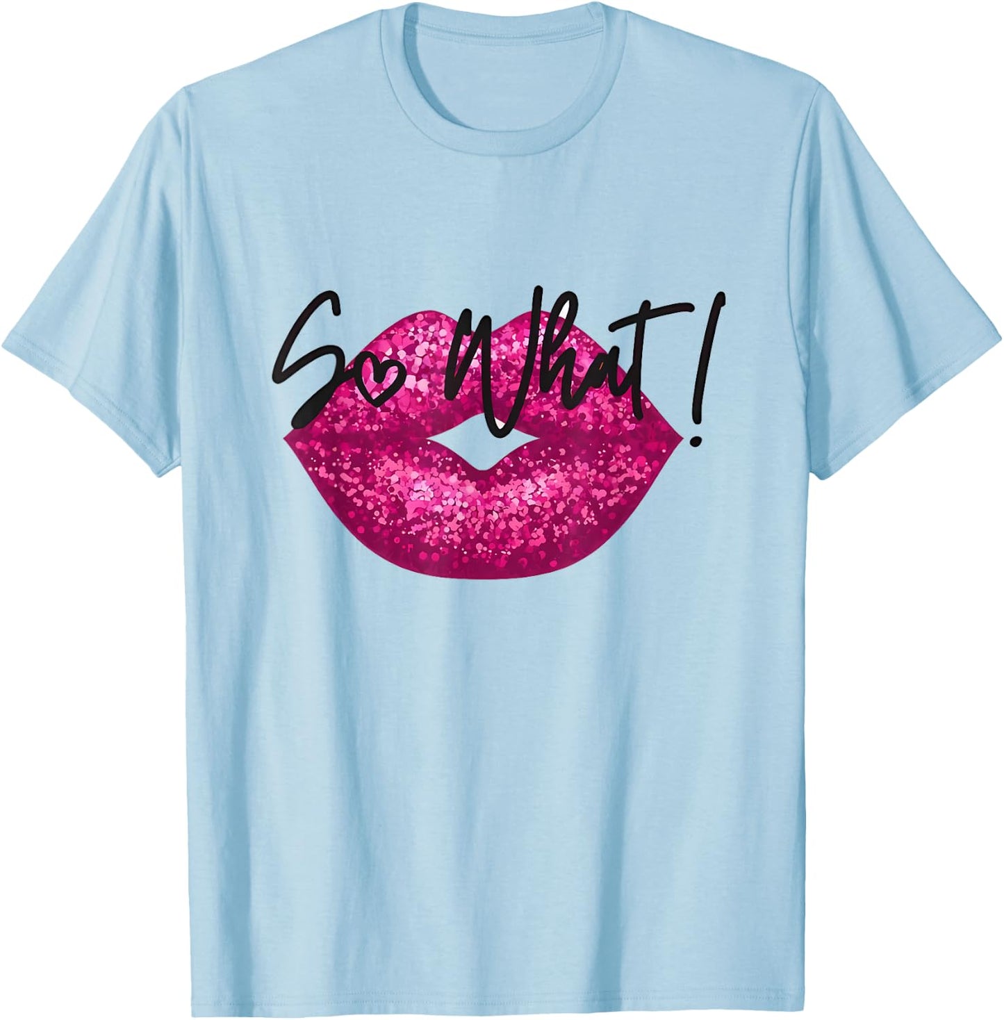I So What Pink Colors Tour Funny Women Kids T-Shirt - T-Shirt | Light Blue