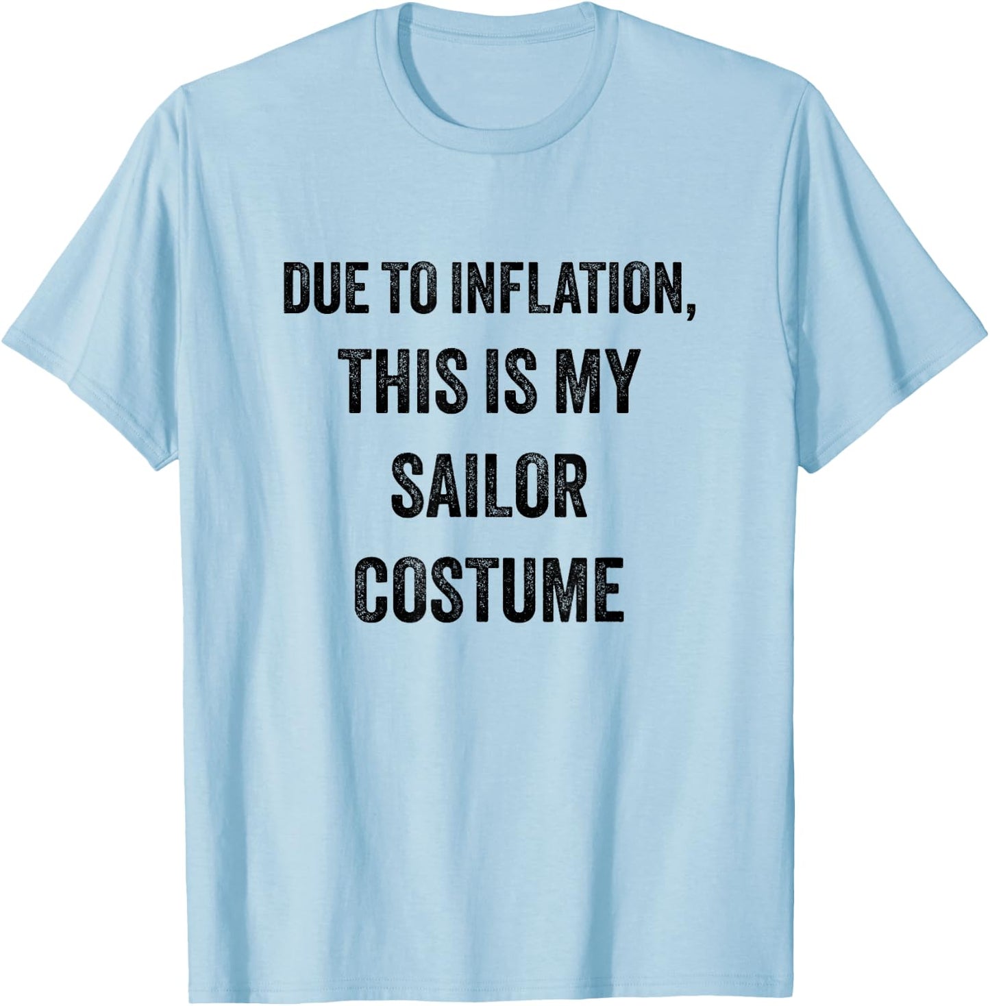 Sailor Halloween Costume T-Shirt - T-Shirt | Light Blue