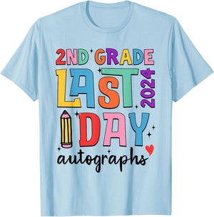 Last Day Autographs 2nd Grade Teachers Students 2023-2024 Women Girls Kids T-Shirt - T-Shirt | Light Blue