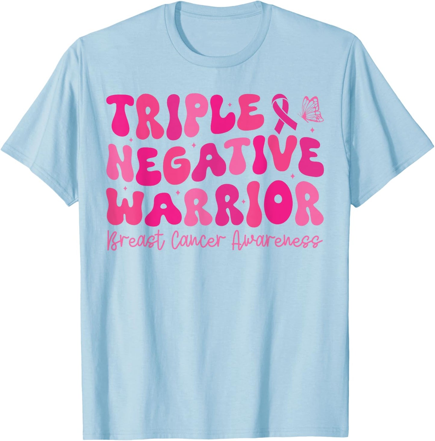 Groovy Triple Negative Warrior Breast Cancer Awareness Month T-Shirt - T-Shirt | Light Blue