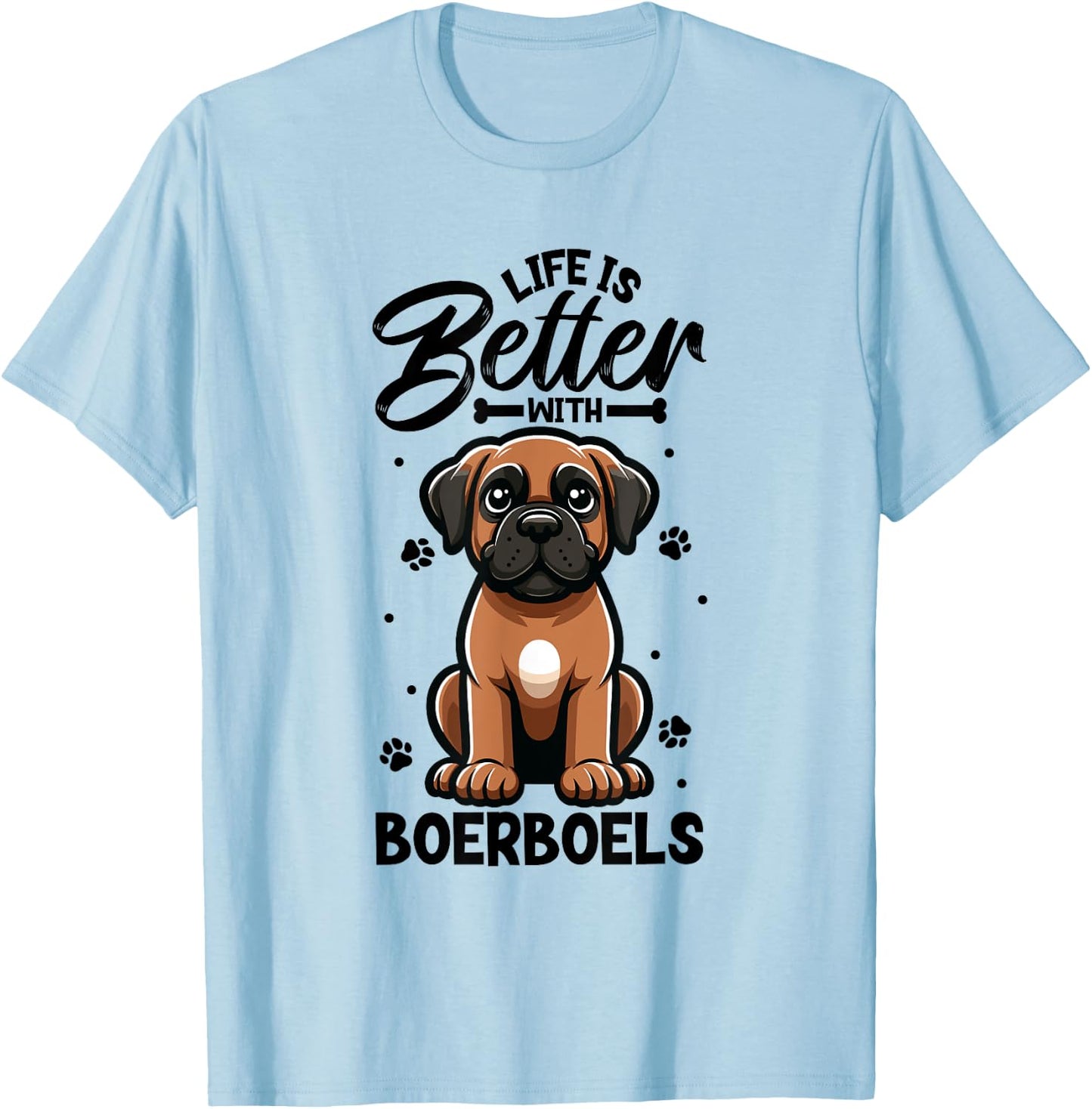 Best life with Boerboel T-Shirt - T-Shirt | Light Blue