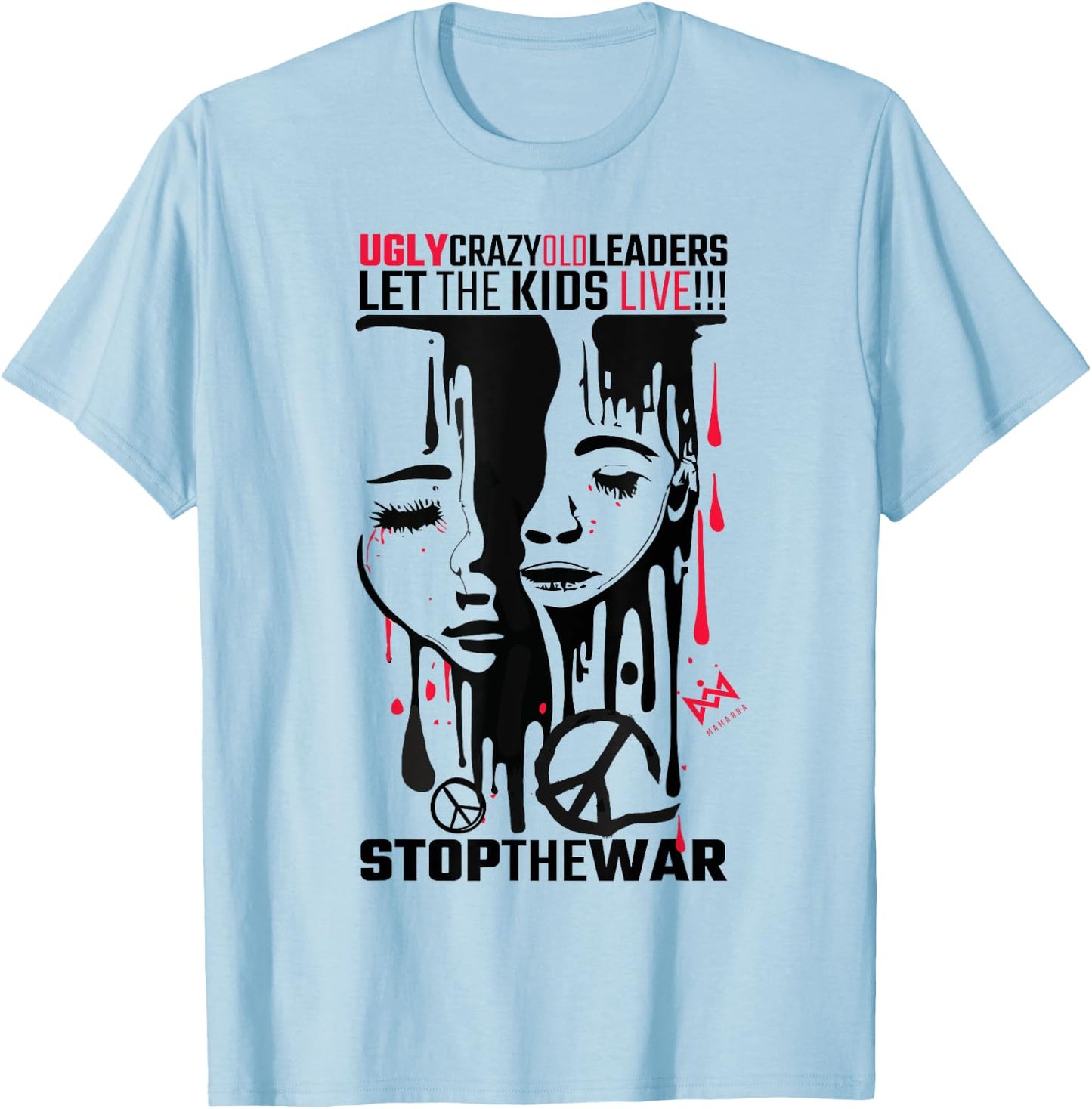 Stop the war T-Shirt - T-Shirt | Light Blue