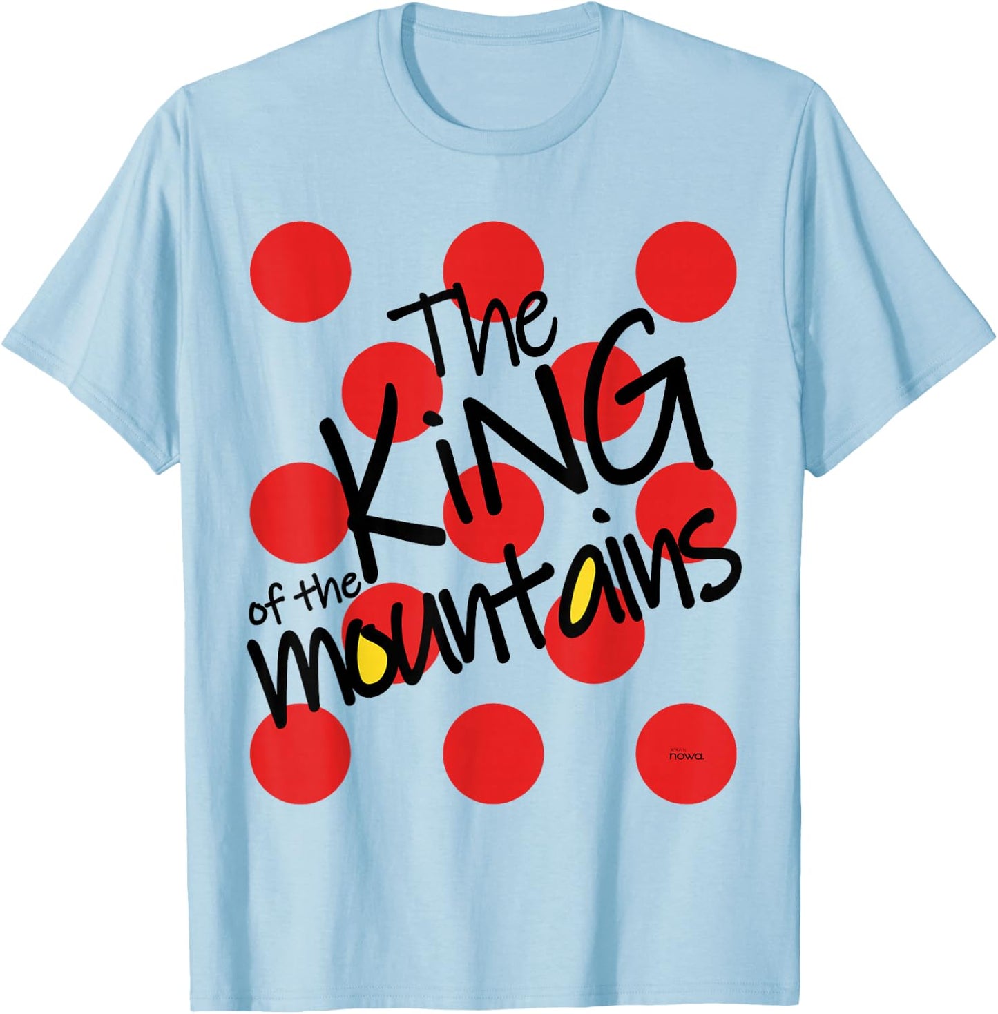 Cycling Racing Bike Bicycle Motivation King of the Mountains T-Shirt - T-Shirt | Light Blue