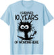 I Survived 10 Years of Working Here T-Shirt - T-Shirt | Light Blue