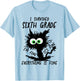 I Survived Sixth Grade I'm fine Cat 6th Grade Grad 2026 T-Shirt - T-Shirt | Light Blue