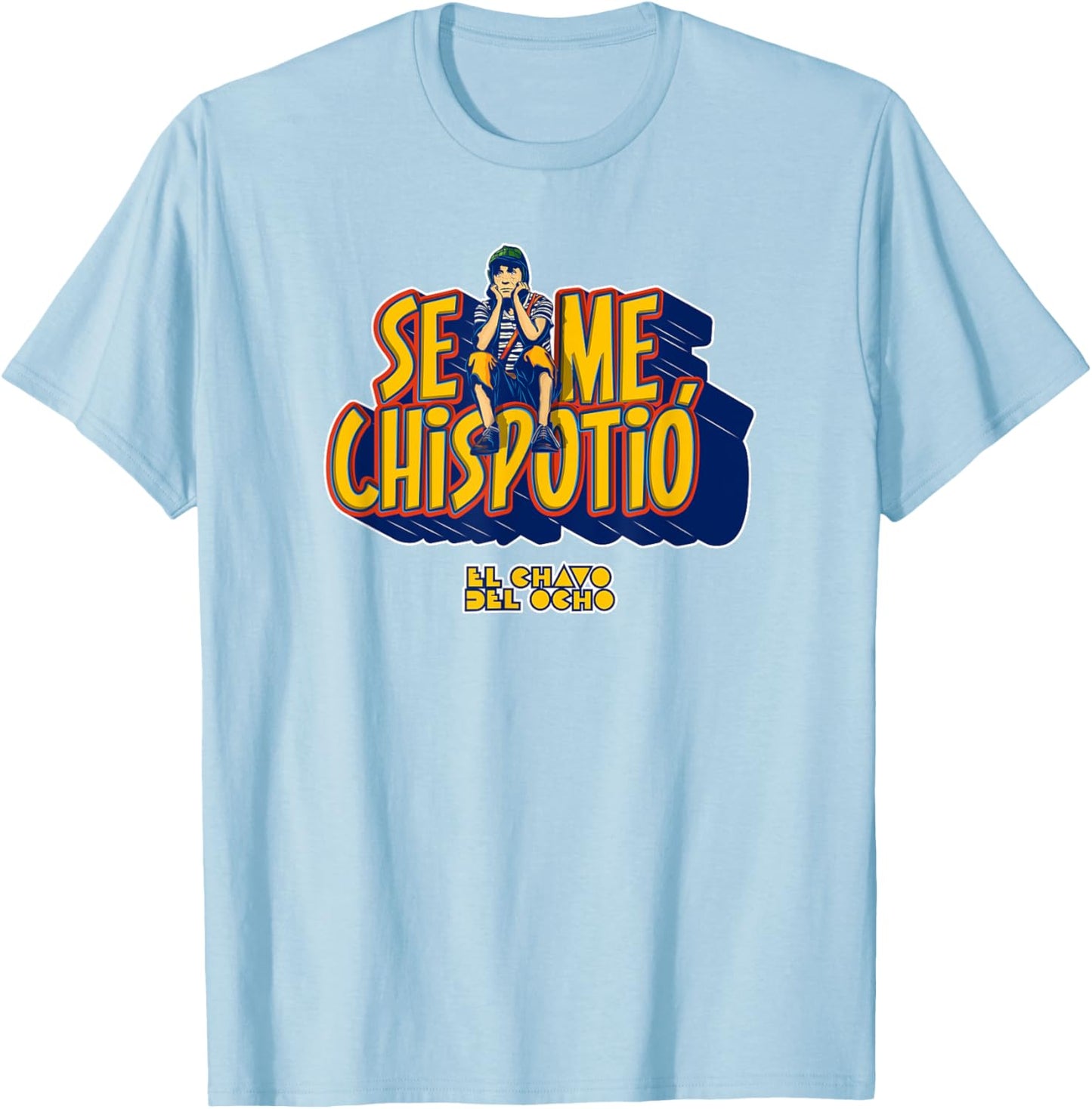 El Chavo - Colorful Desings for Kids, Teen, Women & Men T-Shirt - T-Shirt | Light Blue