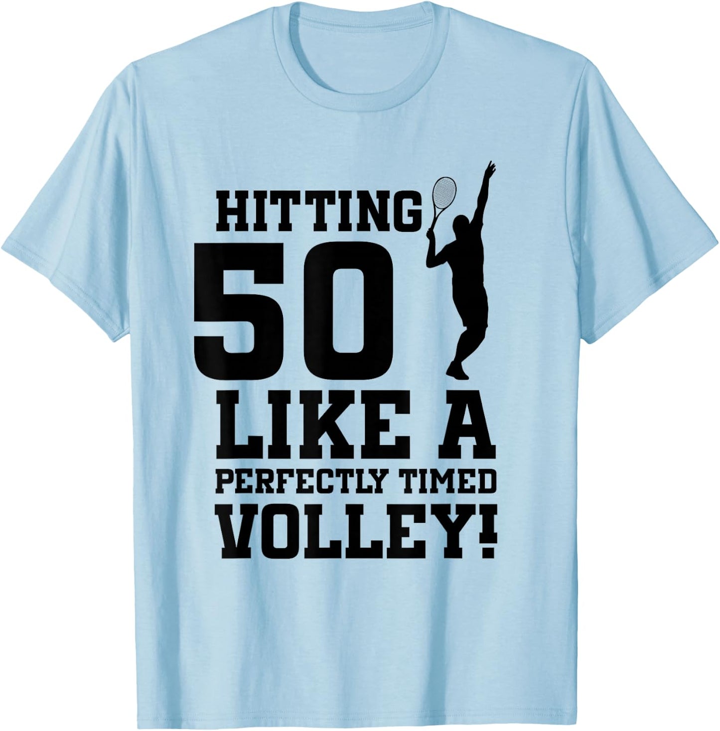 50th Birthday Tennis 50 Years Old Tennis Player Birthday T-Shirt - T-Shirt | Light Blue