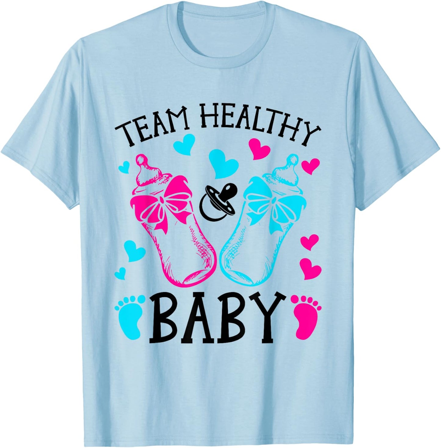 Team Healthy Baby Gender Reveal Party T-Shirt - T-Shirt | Light Blue