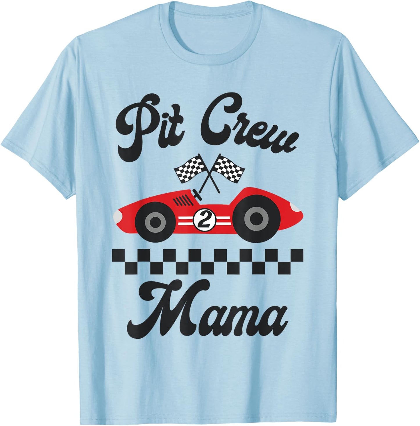 Two Fast Birthday Racing Car Mama Of The Birthday Boy Party T-Shirt - T-Shirt | Light Blue