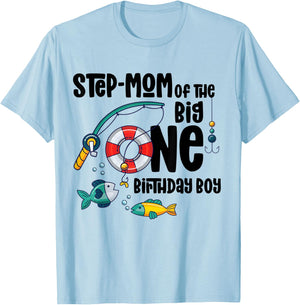 Step-mom Big One 1-Year-Old Boy Fishing Birthday T-Shirt - T-Shirt | Light Blue