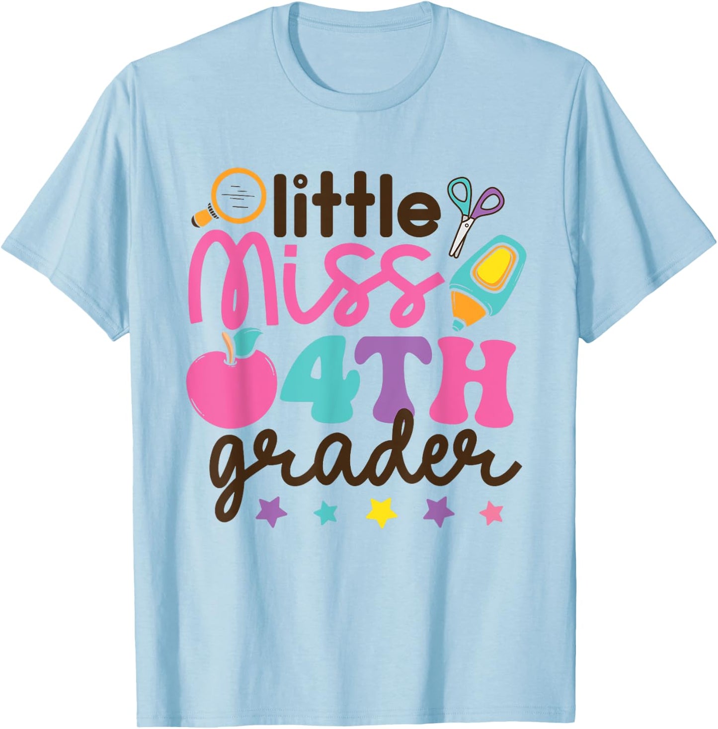 Little Miss 4th Grade First Day of Fourth Grade Cute Girls T-Shirt - T-Shirt | Light Blue