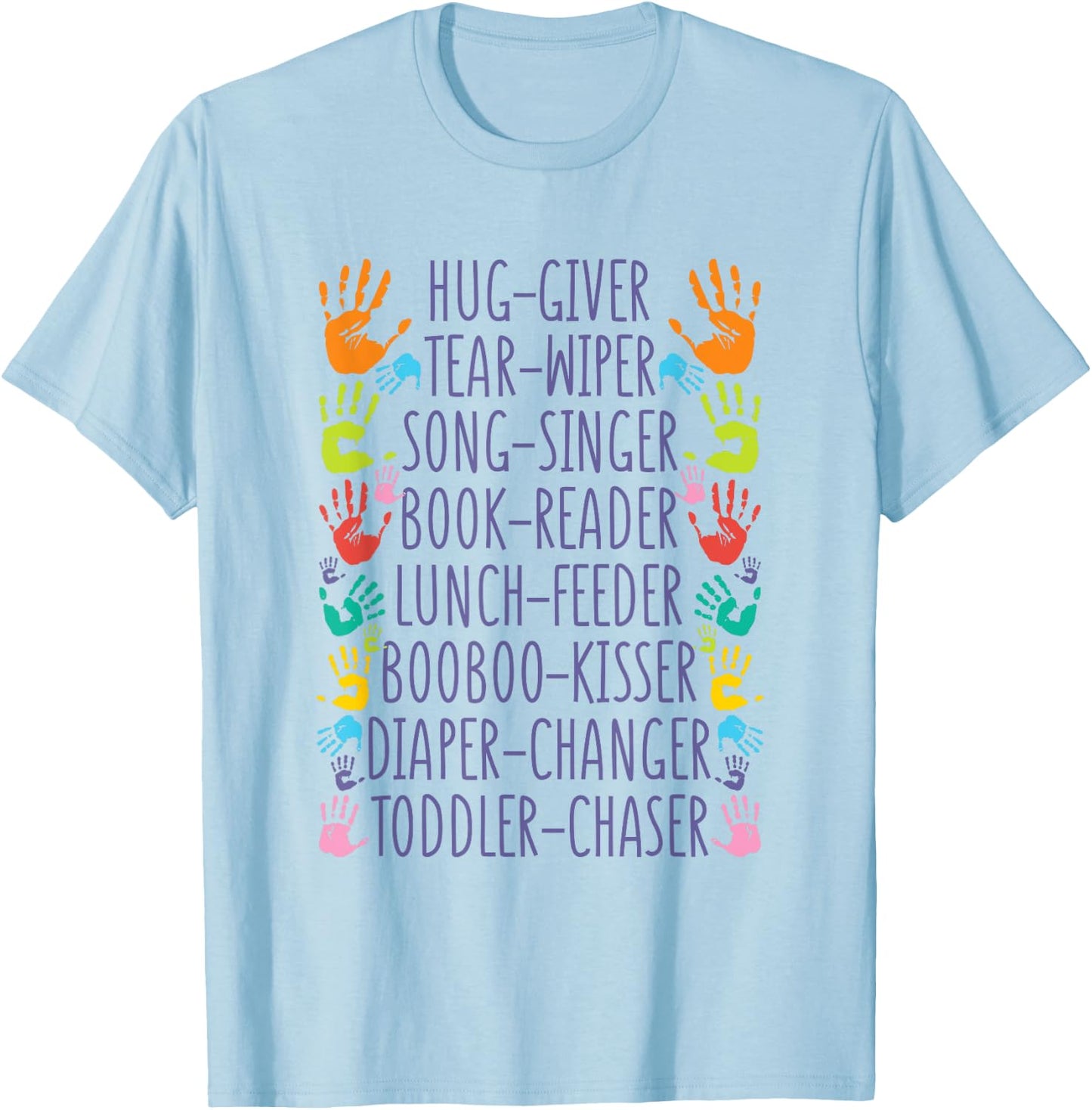 Daycare Provider Daycare Teacher childcare provider T-Shirt - T-Shirt | Light Blue