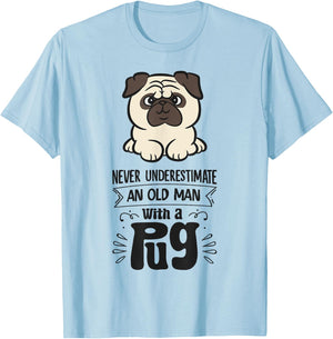 Never Underestimate An Old Man With A Pug T-Shirt - T-Shirt | Light Blue