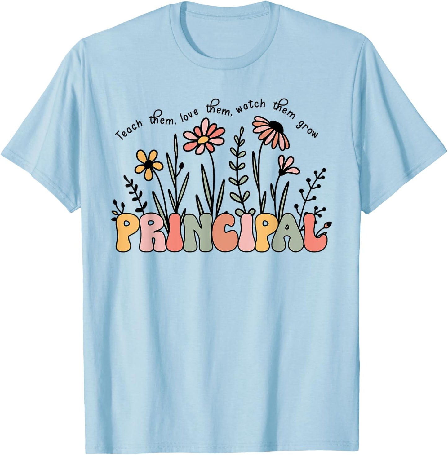 Retro Vintage Floral Principal Shirt Teachers Day T-Shirt - T-Shirt | Light Blue