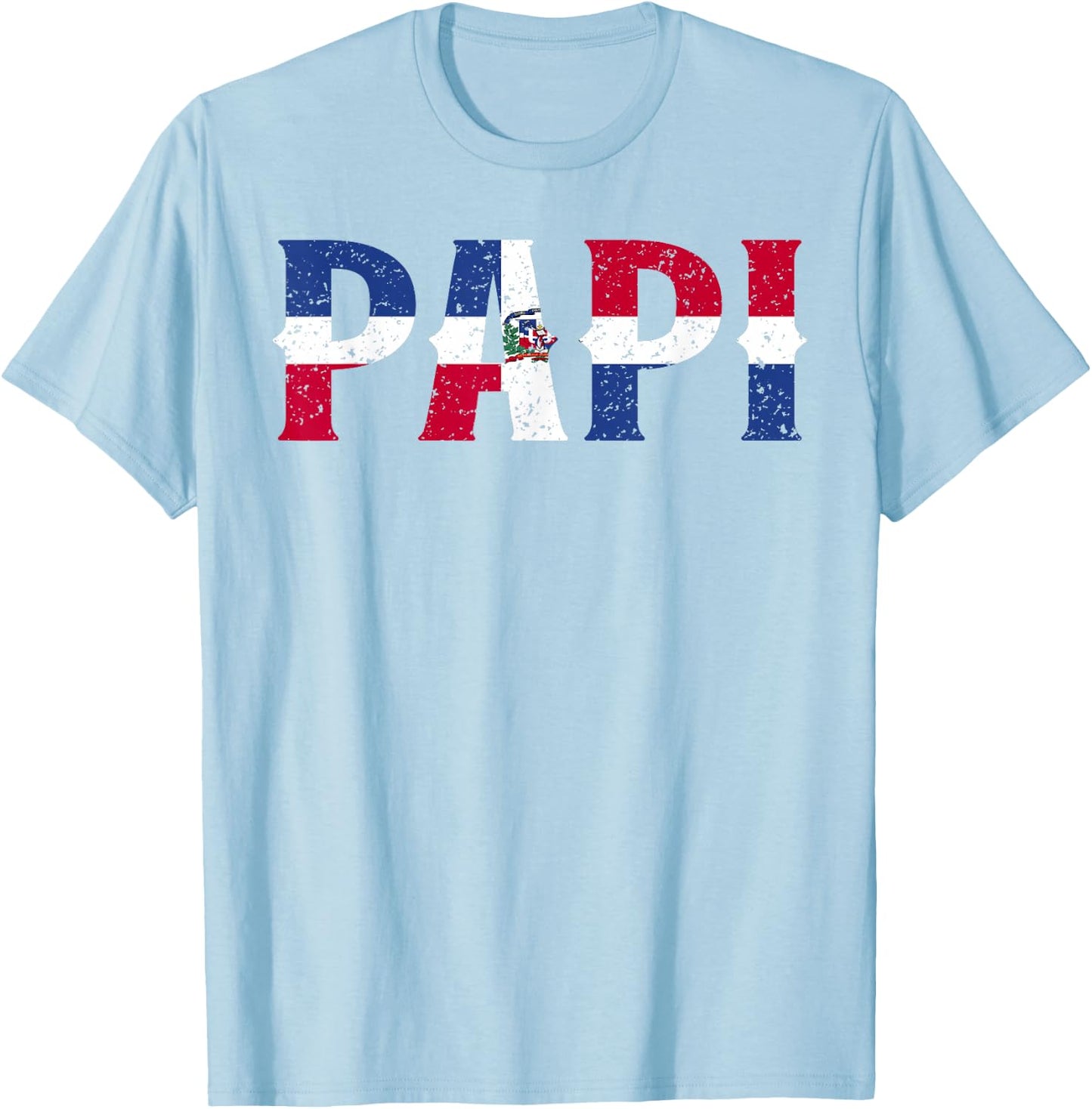 PAPI Dominican Republic Flag Father's Day Patriotic Pride T-Shirt - T-Shirt | Light Blue