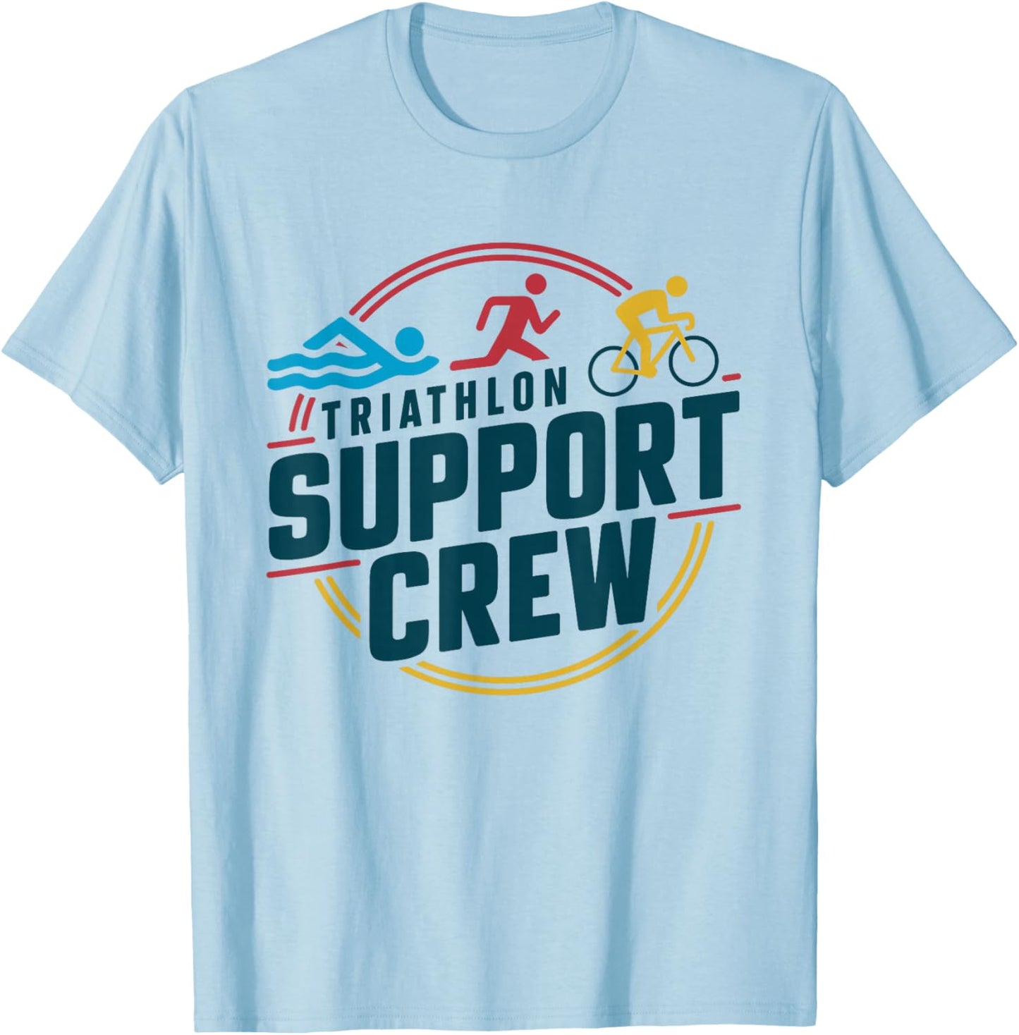 Triathlon Inspired Support Crew Related Triathlete T-Shirt - T-Shirt | Light Blue