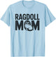 Elegant Ragdoll Cat Mom Design for Cat Enthusiasts T-Shirt - T-Shirt | Light Blue