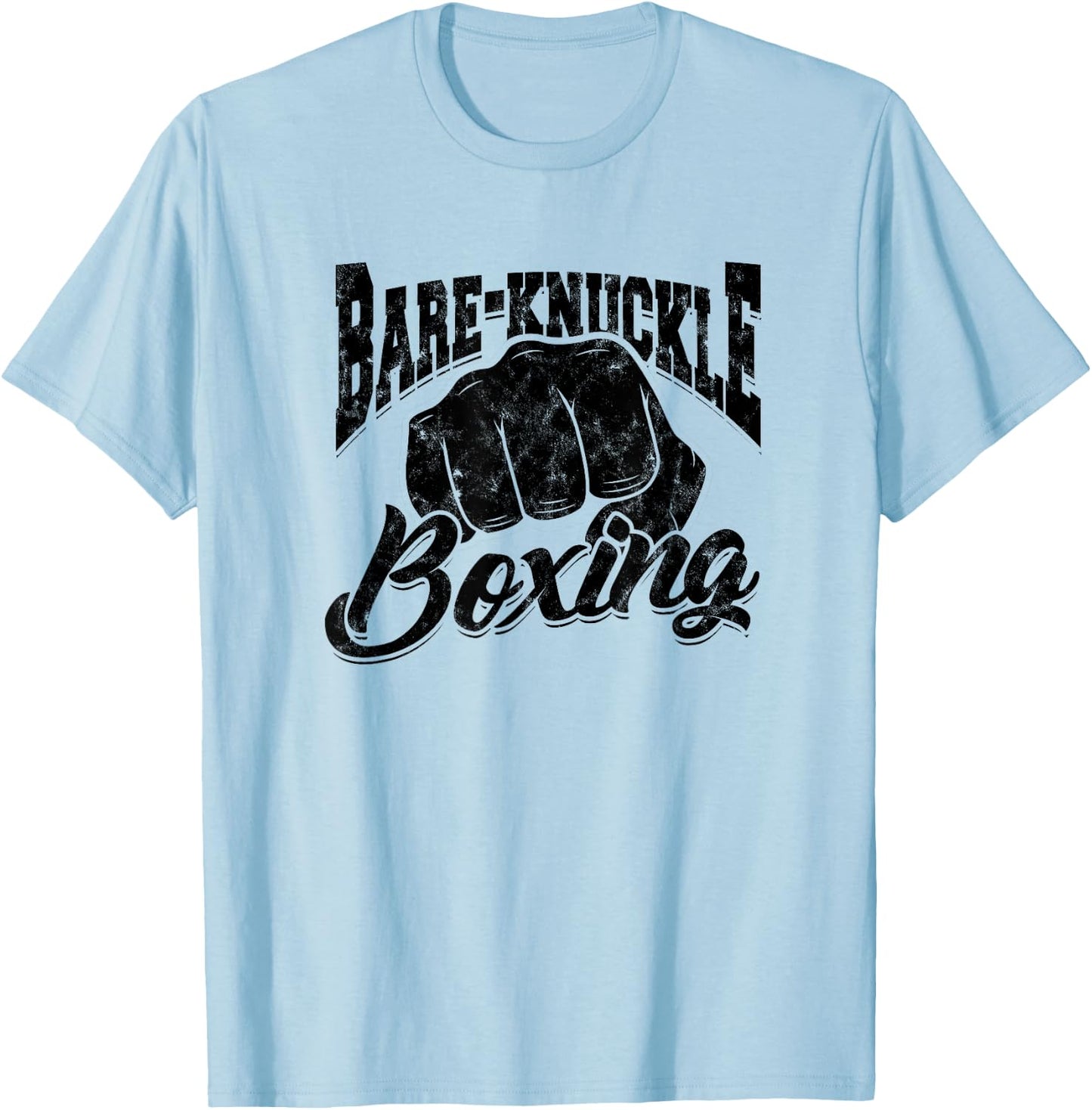 Bare-knuckle boxing - Sport and fitness boxing T-Shirt - T-Shirt | Light Blue
