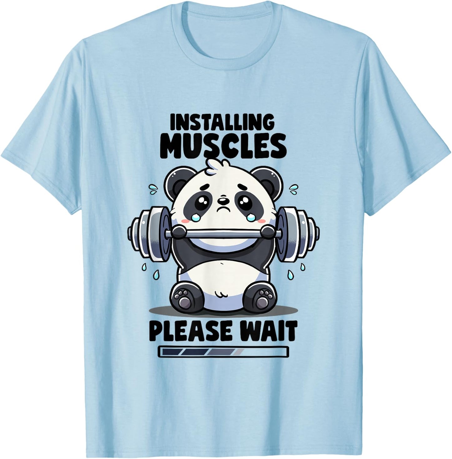 Installing Muscles Please Wait Panda Lifting Gym Quote Panda T-Shirt - T-Shirt | Light Blue