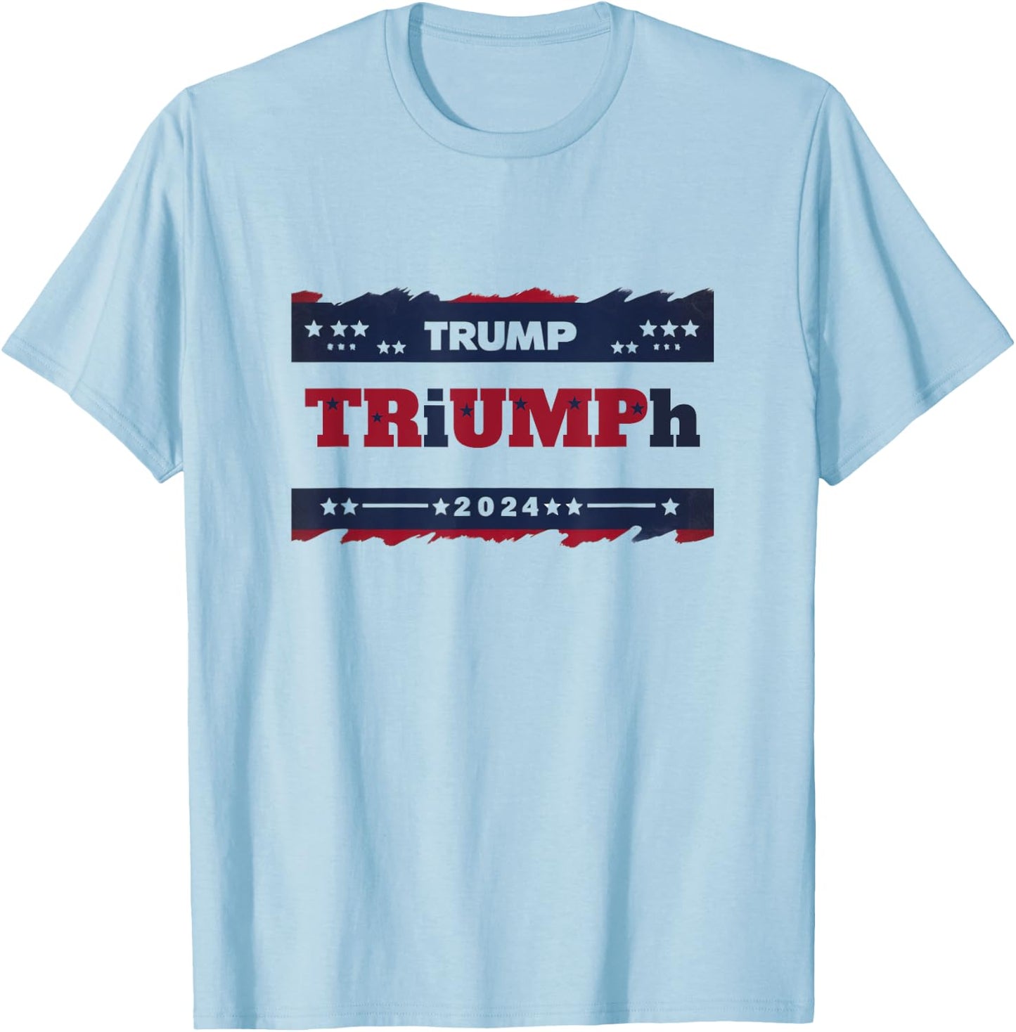 TRiUMPh 2024 Patriotic Shirt - Trump T-Shirt - T-Shirt | Light Blue