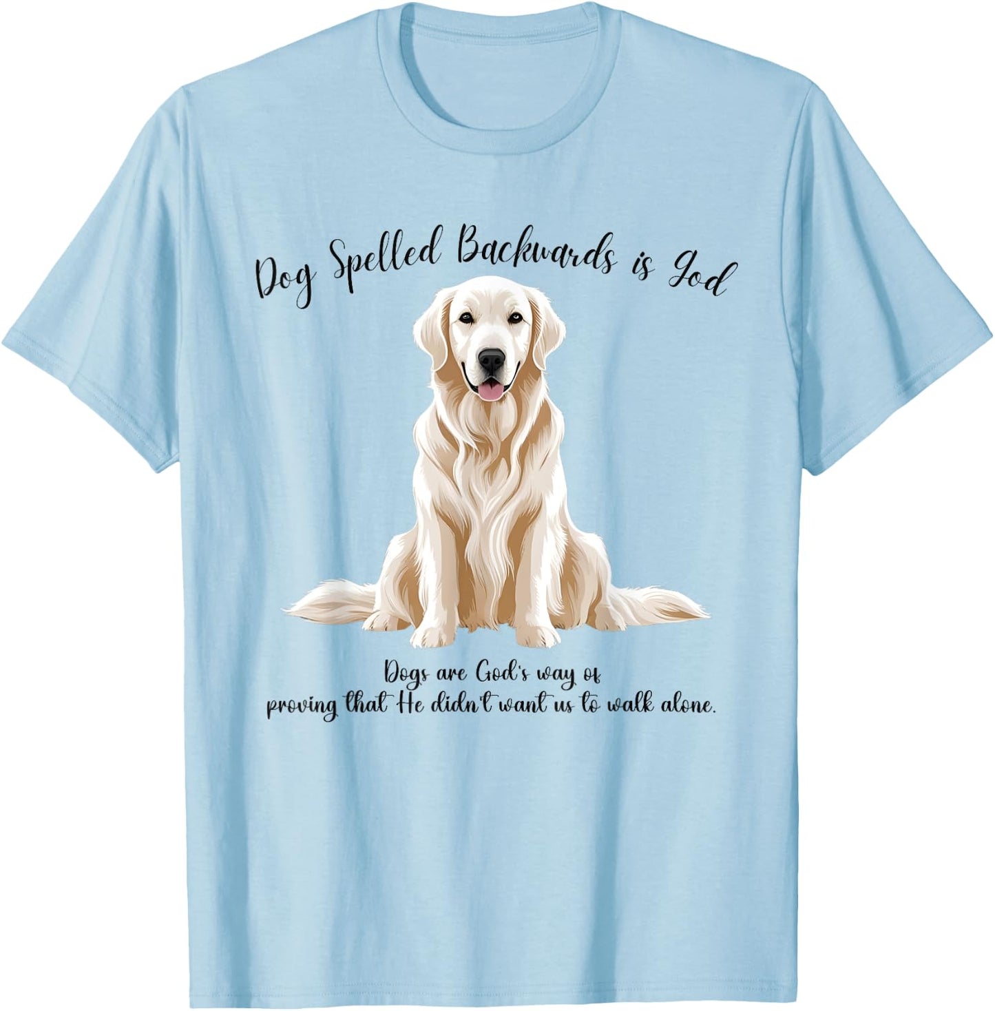 Dog Spelled Backwards is God English Cream Golden Retriever T-Shirt - T-Shirt | Light Blue