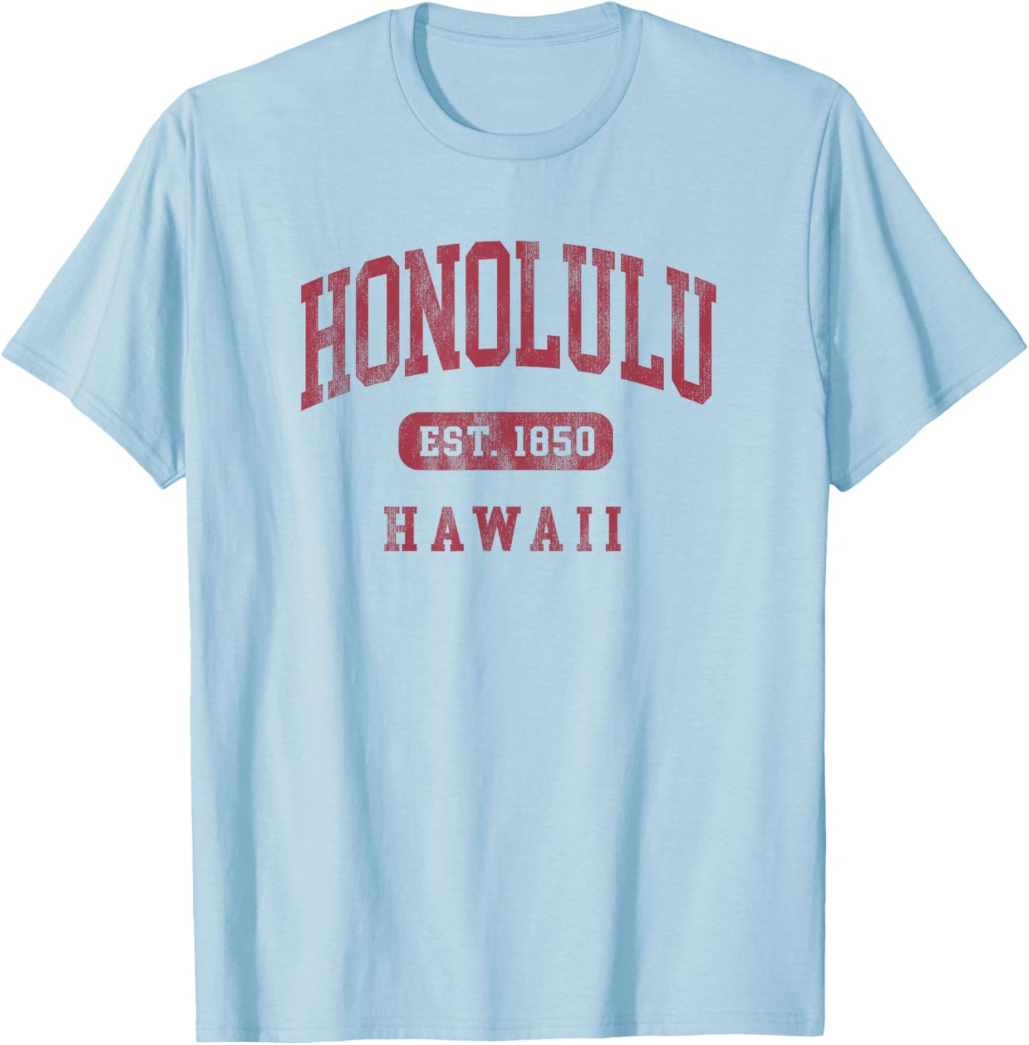 Honolulu Hawaii Souvenir Vintage Est 1850 T-Shirt - T-Shirt | Light Blue