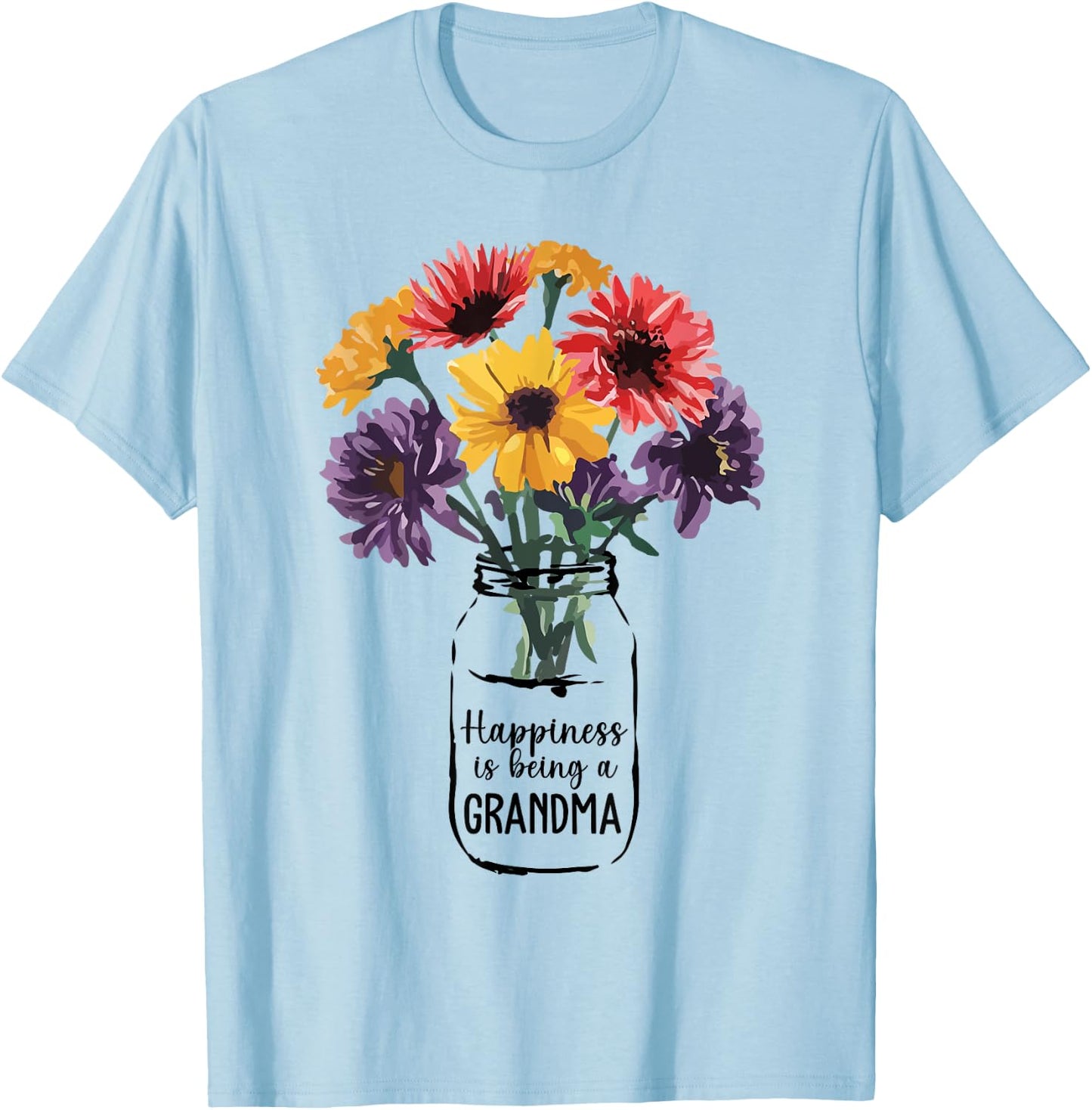 Happiness is Being Grandma Beautiful Flower Grandma Life T-Shirt - T-Shirt | Light Blue