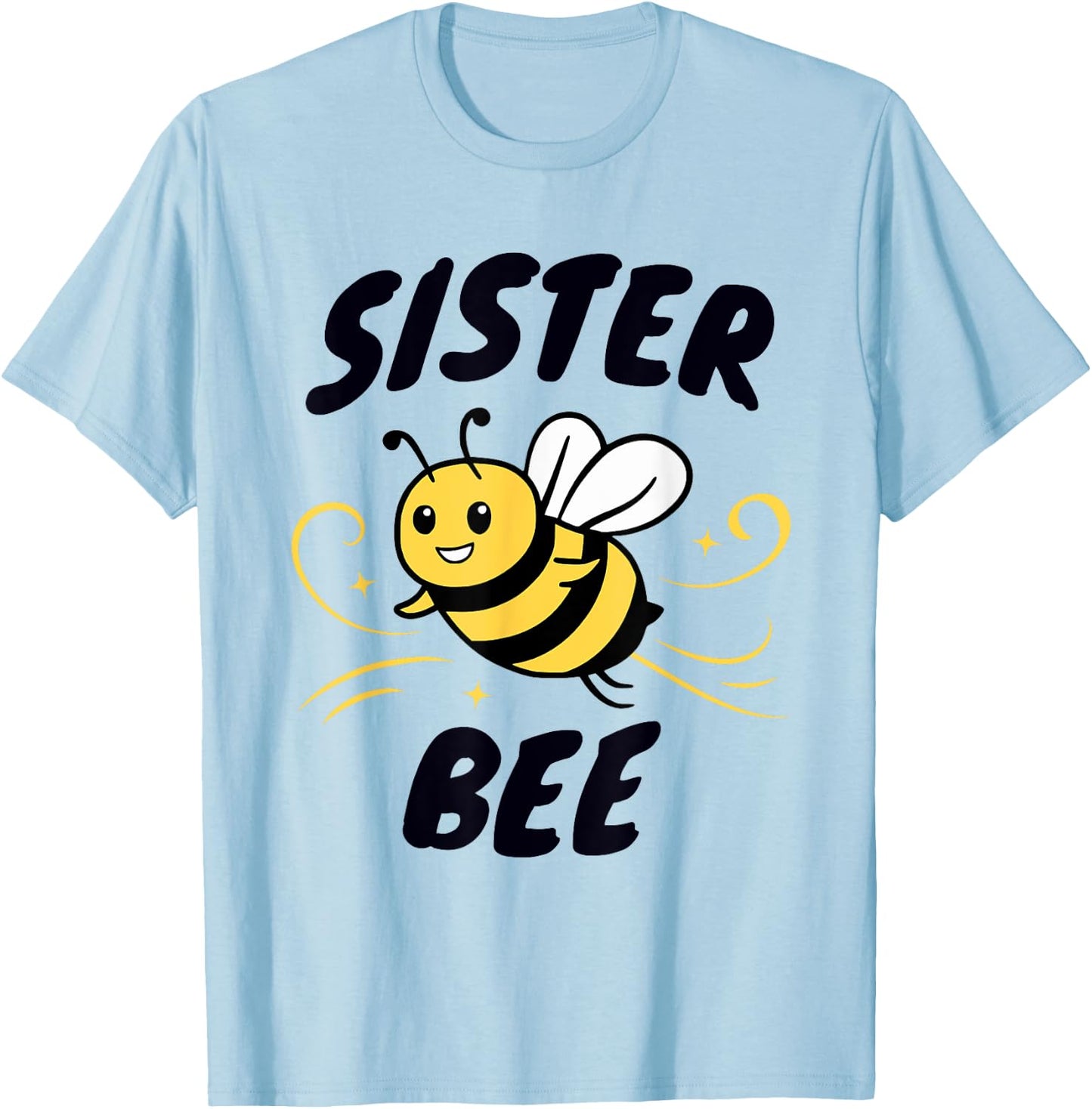 Family Bee Shirts Sister Bee Themed Birthday Party T-Shirt - T-Shirt | Light Blue