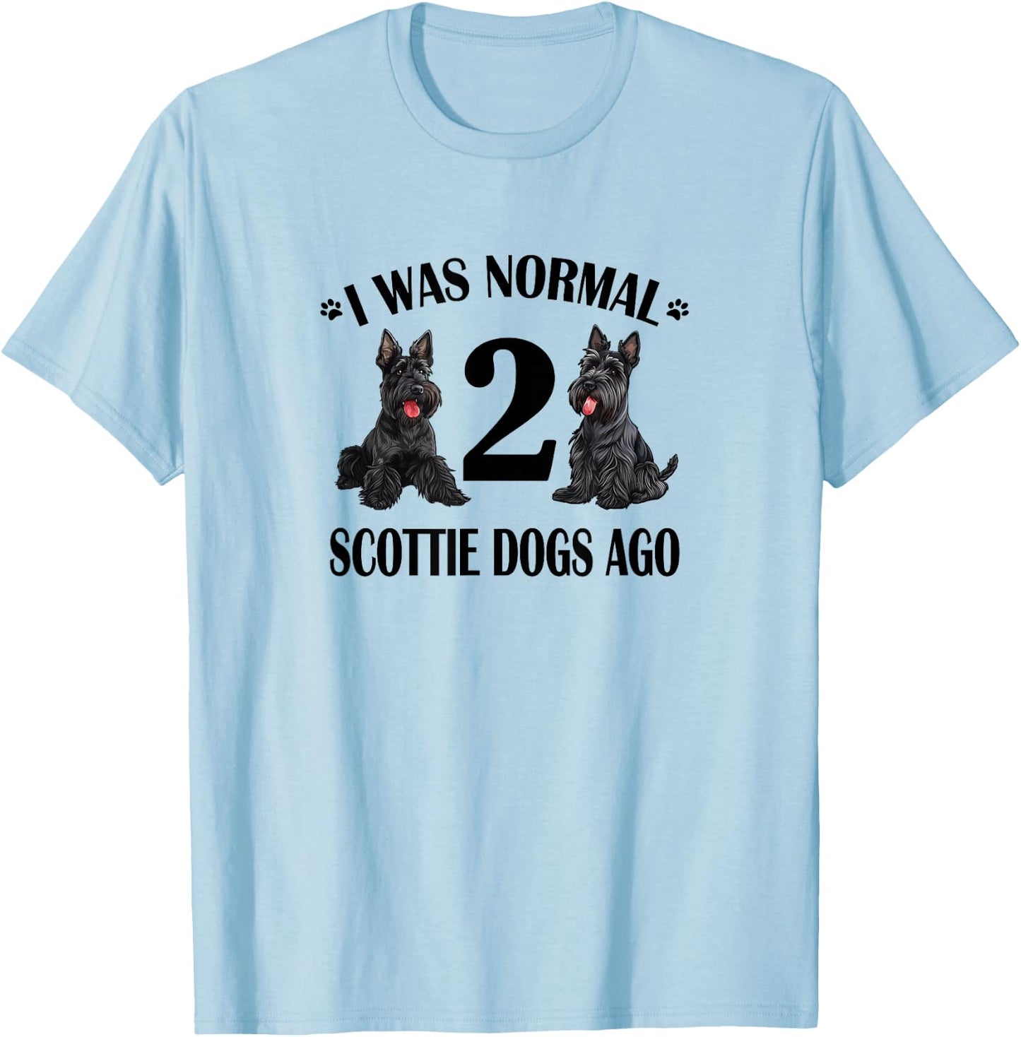 Cute Normal Two 2 Scottie Dogs Ago Scottish Terrier Lover T-Shirt - T-Shirt | Light Blue