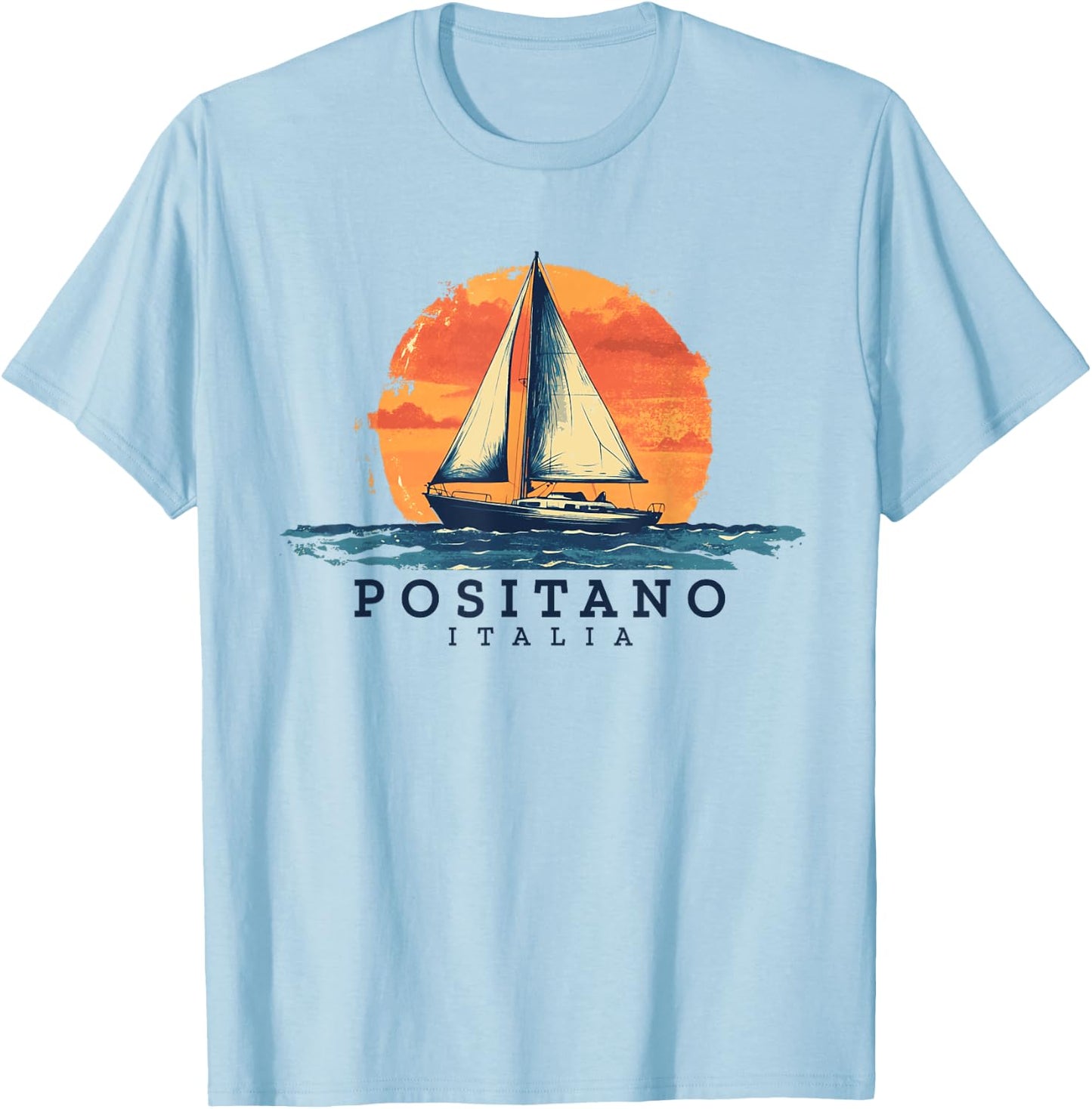 Positano Italy Sailing Souvenir Sailboat Sailor T-Shirt - T-Shirt | Light Blue