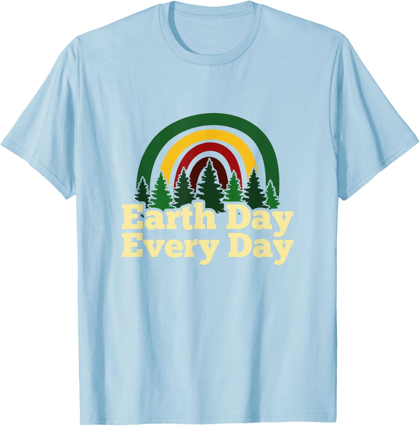 Earth Day Every Day Rainbow Pine Tree Environmental Science T-Shirt - T-Shirt | Light Blue