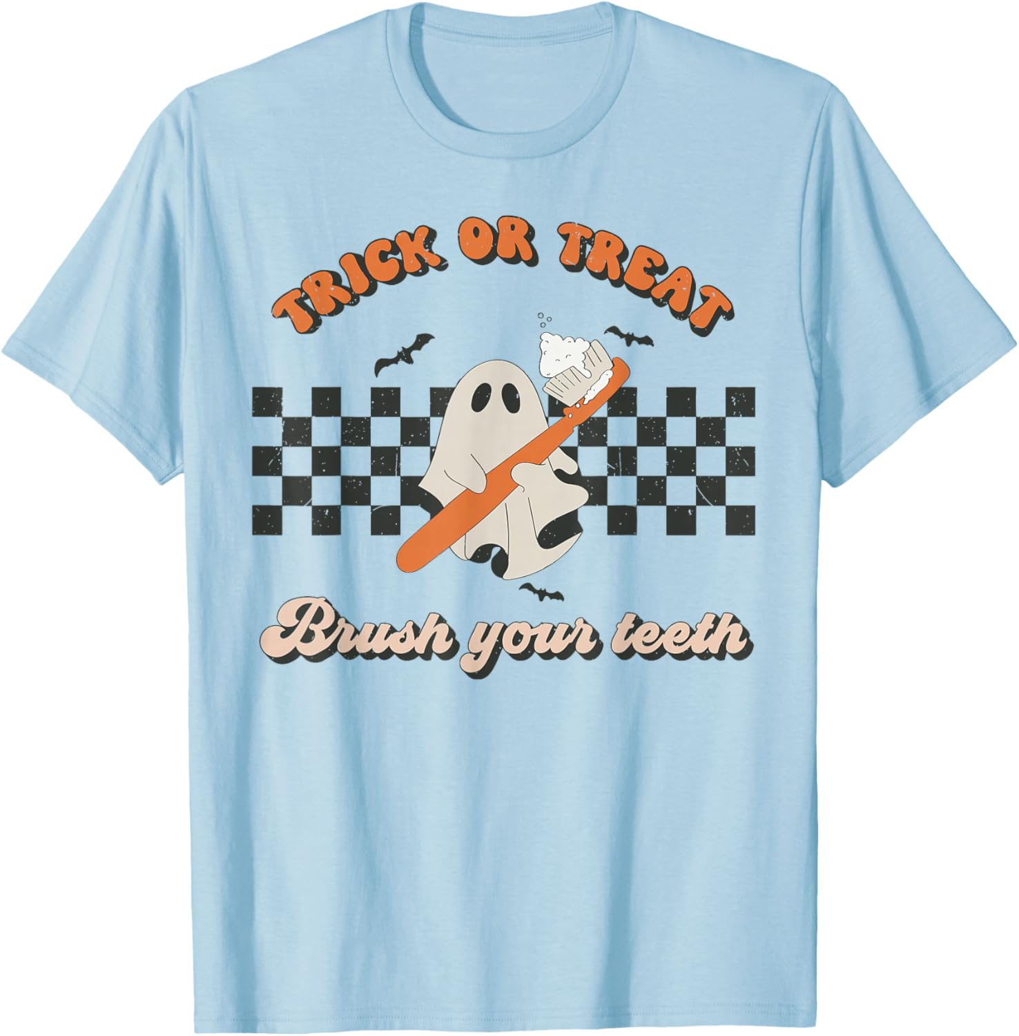 Trick Or Treat Brush Your Teeth Dental Halloween Dentist T-Shirt - T-Shirt | Light Blue