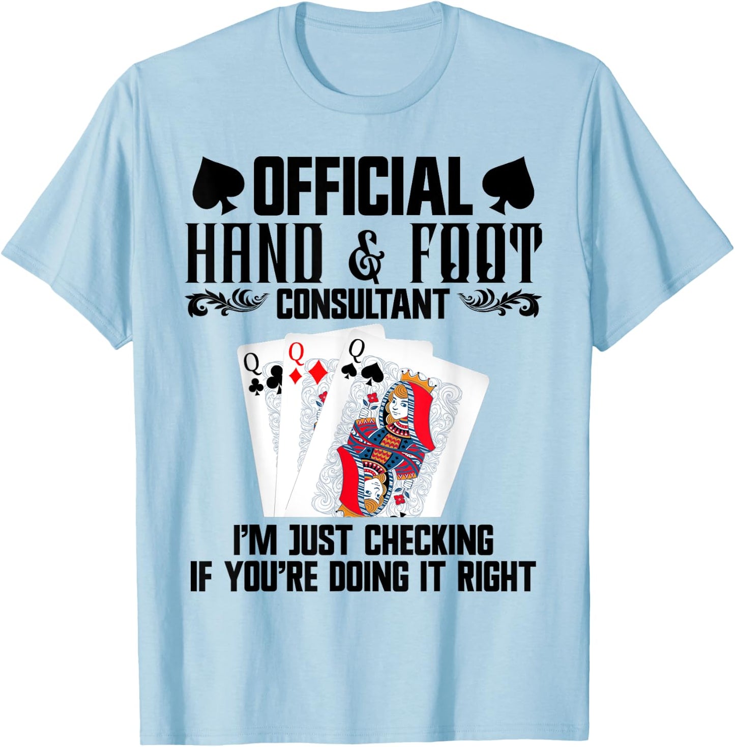 Hand Foot Player Card Holder Pads Card Game Hand and Foot T-Shirt - T-Shirt | Light Blue